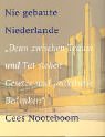 Nie gebaute Niederlande. (9783421052353) by Nooteboom, Cees