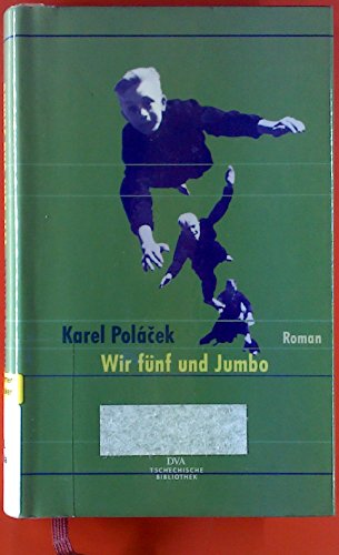 Stock image for Wir fnf und Jumbo. Tschechische Bibliothek. for sale by Antiquariat "Der Bchergrtner"