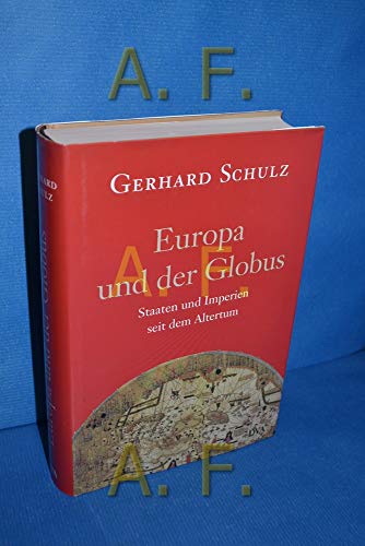 Beispielbild fr Europa und der Globus : Stdte, Staaten und Imperien seit dem Altertum. zum Verkauf von Bernhard Kiewel Rare Books