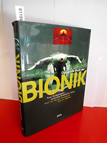 Beispielbild fr Das groe Buch der Bionik. Neue Technologien nach dem Vorbild der Natur zum Verkauf von medimops