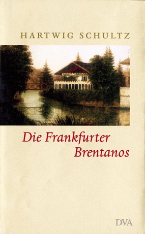 Beispielbild fr Die Frankfurter Brentanos zum Verkauf von medimops