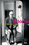 Adorno: Eine politische Biographie - Jäger, Lorenz