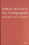 Stock image for Das Gipfelgesprch for sale by Antiquariat Walter Nowak