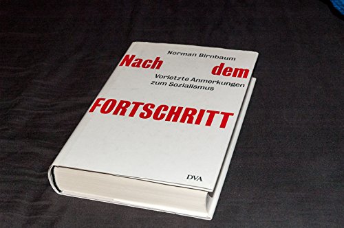 Stock image for Nach dem Fortschritt: Vorletzte Anmerkungen zum Sozialismus for sale by medimops