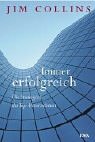 Immer erfolgreich. Die Strategien der Top- Unternehmen. (9783421056504) by Collins, Jim; Porras, Jerry I.