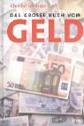 Das grosse Buch vom Geld - Schössler, Christof; Oberholz, Andreas