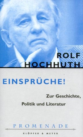 Einsprüche! Zur Geschichte, Politik und Literatur.