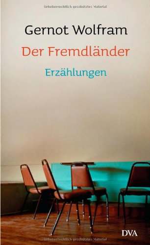 9783421057594: Der Fremdlnder. . Erzhlungen