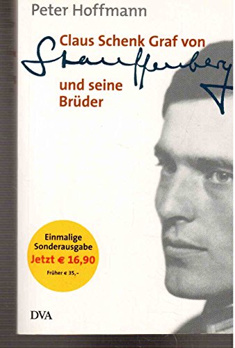 Beispielbild fr Claus Schenk Graf von Stauffenberg und seine Brder: Das geheime Deutschland zum Verkauf von Versandhandel K. Gromer
