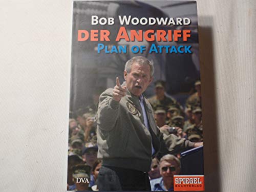 Der Angriff. Plan of attack. - Woodward, Bob