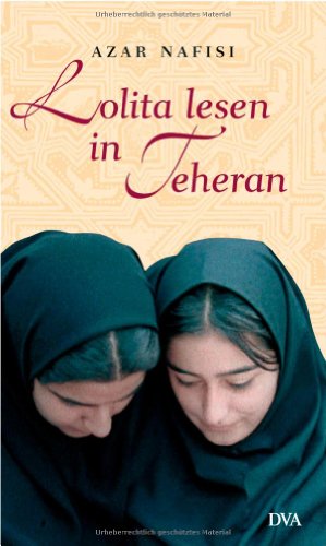 9783421058515: Lolita lesen in Teheran
