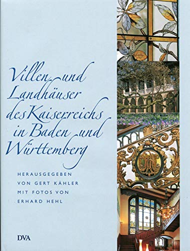 Stock image for Villen und Landhuser des Kaiserreichs in Baden und Wrttemberg for sale by medimops