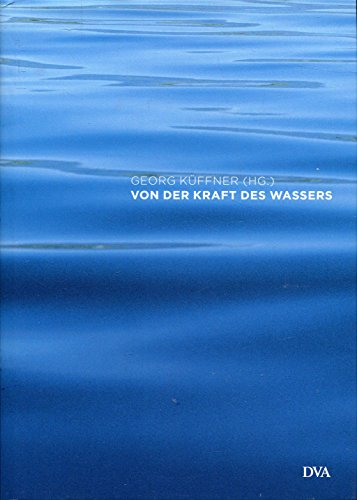 Stock image for Von der Kraft des Wassers for sale by medimops