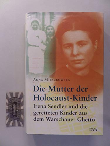 Beispielbild fr Die Mutter der Holocaust-Kinder Irena Sendler und die geretteten Kinder aus dem Warschauer Ghetto [Gebundene Ausgabe] Anna Mieszkowska (Autor), Urszula Usakowska-Wolff (bersetzer), Manfred Wolff (bersetzer) Matka Dzieci Holocaustu Historia Ireny Sendlerowej Deutsche Verlags-Anstalt DVA Deutsche Besatzung Judenrettung Nationalsozialismus Sendler Irena Getto ErinnerungenWarschau zur Zeit der deutschen Besatzung Obwohl fr die geringste Hilfeleistung gegenber Juden die Todesstrafe droht, gelingt es der jungen Polin Irena Sendler, 2500 jdische Kinder vor dem Tod zu bewahren. Als Krankenschwester hat sie Zugang zum Warschauer Ghetto. In Scken und Kisten, mit Schlafmitteln betubt, durch Keller und Abwasserkanle schleust sie die Kinder auf die andere Seite des Ghettos. Mit geflschten Papieren gibt sie ihnen eine neue Identitt und verschafft ihnen in polnischen Familien, Waisenhusern und Klstern ein neues Zuhause. Als die Gestapo sie fat und foltert, gibt sie keine Namen preis und zum Verkauf von BUCHSERVICE / ANTIQUARIAT Lars Lutzer