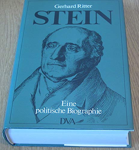 9783421060570: Stein. Eine politische Biographie by Ritter, Gerhard [Edizione Tedesca]