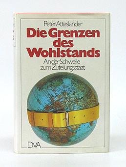 Stock image for die grenzen des wohlstands: an der schwelle zum zuteilungsstaat. for sale by alt-saarbrcker antiquariat g.w.melling