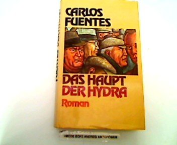 Beispielbild fr Haupt der Hydra, Das. Aus dem mexikanischen Spanisch von Maria Bamberg. Orig.Tit.: La cabeza de la hidra. zum Verkauf von La Librera, Iberoamerikan. Buchhandlung