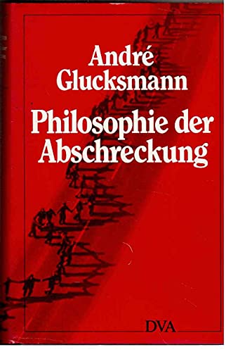 Stock image for Philosophie der Abschreckung. for sale by Bernhard Kiewel Rare Books