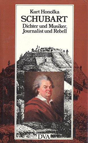 Imagen de archivo de Schubart. Dichter und Musiker, Journalist und Rebell a la venta por medimops