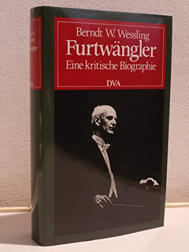 Beispielbild fr Furtwangler: Eine kritische Biographie (German Edition) zum Verkauf von Doss-Haus Books