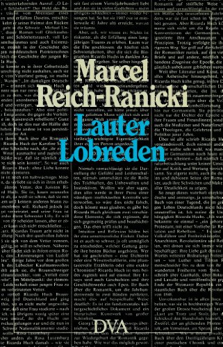 Lauter Lobreden (9783421062826) by Marcel Reich-Ranicki