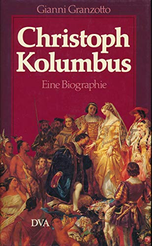 Christoph Kolumbus - Eine Biographie