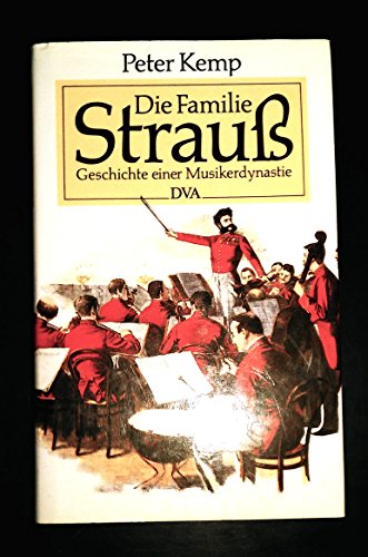 9783421063403: Die Familie Strau. Geschichte einer Musikerdynastie