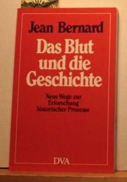 Beispielbild fr Das Blut und die Geschichte zum Verkauf von Antiquariat Walter Nowak