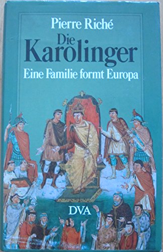 9783421063755: Die Karolinger. Eine Familie formt Europa