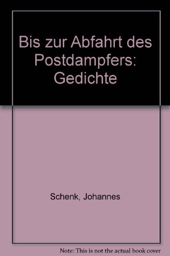 Stock image for Bis zur Abfahrt des Postdampfers. for sale by Worpsweder Antiquariat