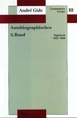 Stock image for Gesammelte Werke : in zwlf Bnden - Bd.3: Autobiographisches - 3. Band: Tagebuch 1923-1939 for sale by Antiquariat Fuchseck