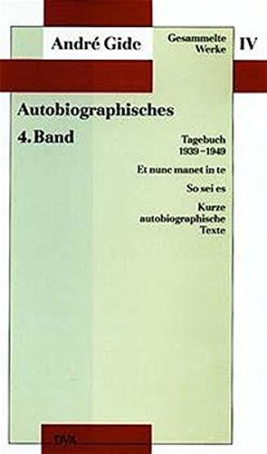 Stock image for Gesammelte Werke : in zwlf Bnden - Bd.4: Autobiographisches - 4. Band: Tagebuch 1939-1949 for sale by Antiquariat Fuchseck