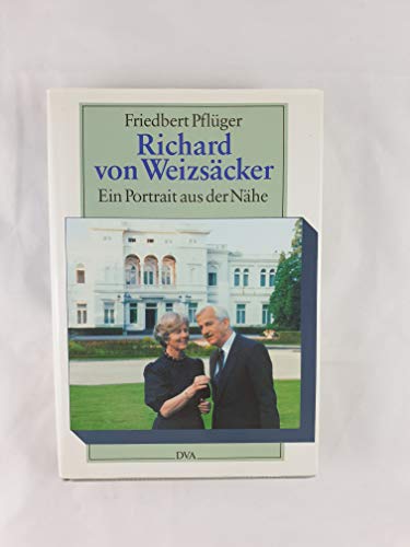 Imagen de archivo de Richard von Weizscker. Ein Portrt aus der Nhe. a la venta por Versandantiquariat Felix Mcke