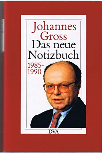 Das neue Notizbuch 1985-1990 - Gross, Johannes
