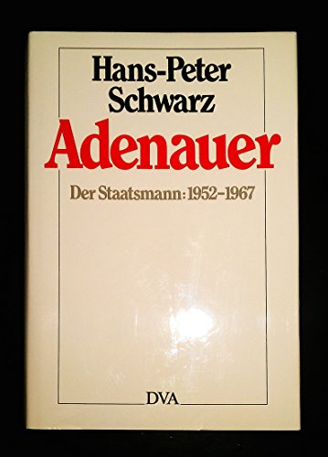 Beispielbild fr Adenauer. Der Staatsmann: 1952-1967,. zum Verkauf von Antiquariat carpe diem, Monika Grevers