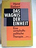 Stock image for Das Wagnis der Einheit. Eine wirtschaftspolitische Therapie for sale by Versandantiquariat Felix Mcke