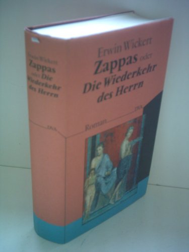 9783421067043: Zappas oder Die Wiederkehr des Herrn.