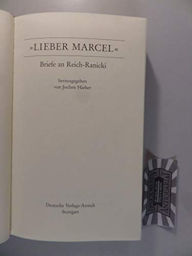 Lieber Marcel. Briefe an Reich- Ranicki