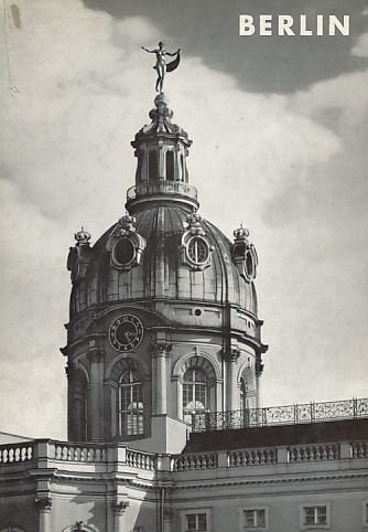 Imagen de archivo de Berlin in der Geschichte seiner Bauten a la venta por Versandantiquariat Felix Mcke