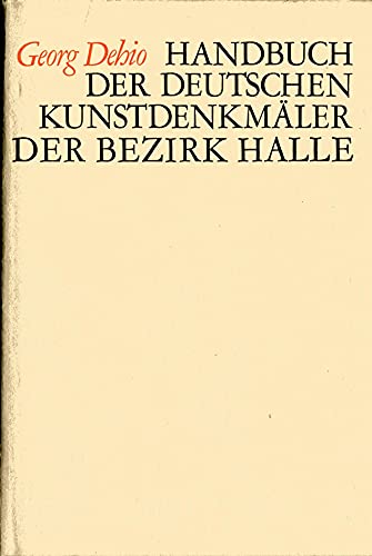 9783422003460: Handbuch der Deutschen Kunstdenkmler. Der Bezirk Halle