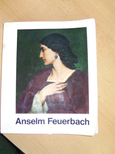 Beispielbild fr Anselm Feuerbach, Gemlde und Zeichnungen. zum Verkauf von medimops