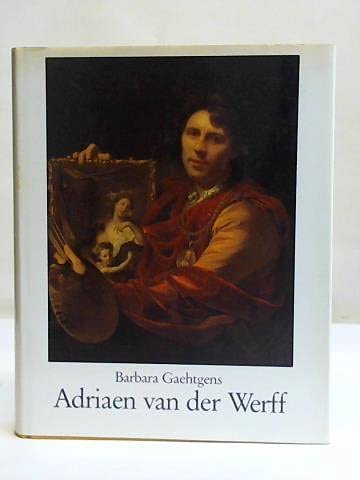 Beispielbild fr Adriaen van der Werff 1659 - 1722. zum Verkauf von Antiquariat Lesekauz Barbara Woeste M.A.