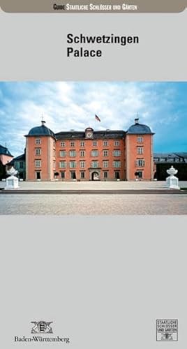 Stock image for Schwetzingen Palace (Fhrer staatliche Schlsser und Grten Baden-Wrttemberg) for sale by GF Books, Inc.