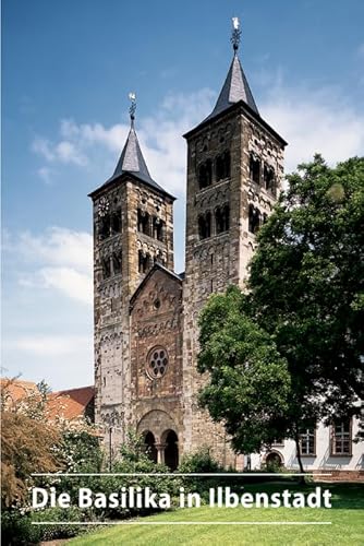 Beispielbild fr Die Basilika in Ilbenstadt zum Verkauf von Blackwell's