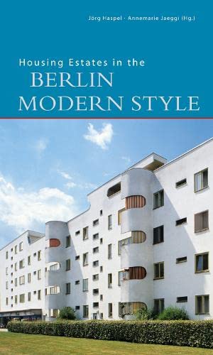Beispielbild fr Housing Estates in the Berlin Modern Style zum Verkauf von Blackwell's