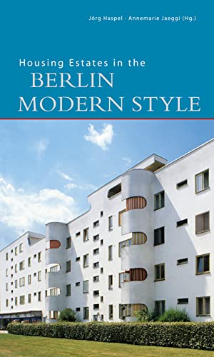 9783422021006: Housing Estates in the Berlin Modern Style: UNESCO World Heritage Site (DKV-Edition)