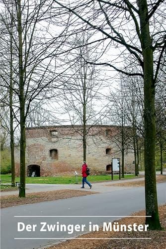 Beispielbild fr Der Zwinger in Mnster zum Verkauf von Revaluation Books