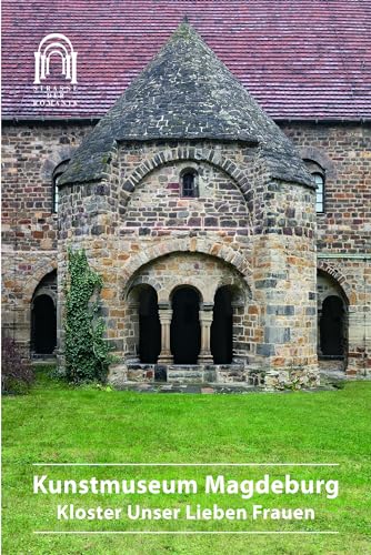 Stock image for Kunstmuseum Magdeburg Kloster Unser Lieben Frauen DKVKunstfhrer, 438 for sale by PBShop.store UK