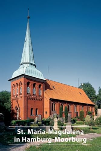 Stock image for Die Kirche St. Maria-magdalena in Hamburg-moorburg for sale by Revaluation Books