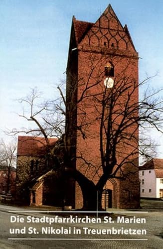 Beispielbild fr Die Stadtpfarrkirchen St. Marien Und St. Nikolai in Treuenbrietzen zum Verkauf von Blackwell's